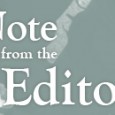 A note from the Editor about what you'll find in this issue. 